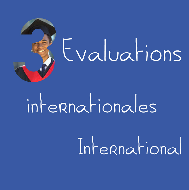 Evaluations internationales
